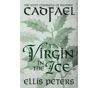 Ellis Peters The Virgin in the Ice (Tascabile) Chronicles of Brother Cadfael