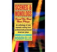 Ellis Scenes & Monologs from the Best New Plays (Tascabile)
