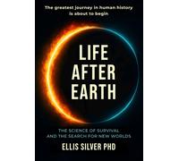 Ellis Silver Life After Earth (Tascabile)