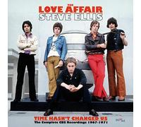 Ellis Steve, Love Affair - Time Hasn't Changed Us The Complete 1967-71