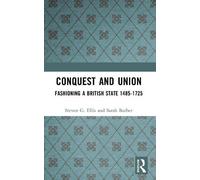 Ellis, Steven G. Sarah Barber Steven G. Ellis S. El Conquest and Un (Tascabile)