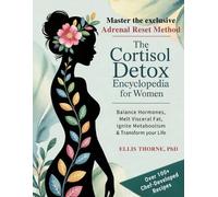 Ellis Thorne The Cortisol Detox Encyclopedia for Women (Tascabile)
