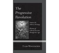 Ellis Washington The Progressive Revolution (Copertina rigida)