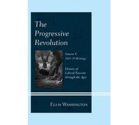 Ellis Washington The Progressive Revolution (Copertina rigida)