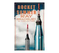 Ellis Wellington Potter Joseph Doolin D Rocket Summer: Ray Bradbury (Tascabile)