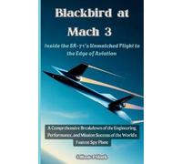 Ellison P Mark Blackbird at Mach 3 (Tascabile)