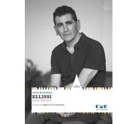 Ellissi. Saggi 1990-2022 - Juan Mayorga - 2023