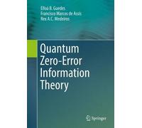 Elloá B. Guedes Francisco Marcos de Assis Quantum Zero-Error (Copertina rigida)