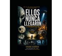 Ellos nunca llegaron: El extraterrestre en el cine