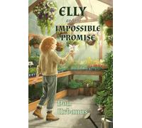 Elly and the Impossible Promise