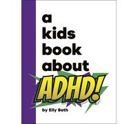 Elly Both A Kids Book About ADHD (Copertina rigida) Kids Book