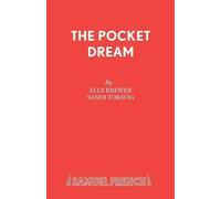 Elly Brewer Sandi Toksvig The Pocket Dream (Tascabile) Acting Edition S.