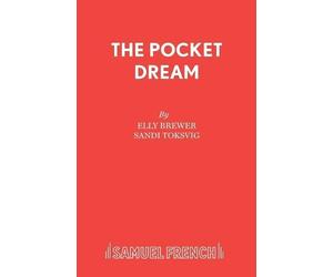 Elly Brewer Sandi Toksvig The Pocket Dream (Tascabile) Acting Edition S.