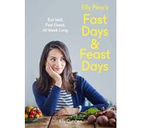 Elly Curshen Elly Pear’s Fast Days and Feast Days (Copertina rigida)