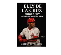 ELLY DE LA CRUZ BIOGRAPHY: The Power, The Passion, The Player