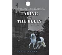 Elly Foote Nathan Clark Foote Taking on the Bully (taxman) (Copertina rigida)