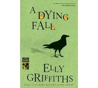 Elly Griffiths A Dying Fall (Tascabile)