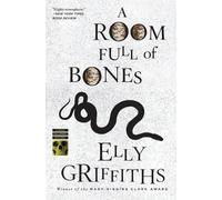 Elly Griffiths A Room Full of Bones (Tascabile)