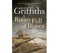 Elly Griffiths A Room Full of Bones (Tascabile) Dr Ruth Galloway Mysteries
