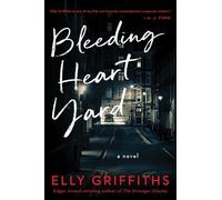Elly Griffiths Bleeding Heart Yard (Tascabile)
