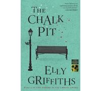 Elly Griffiths The Chalk Pit (Tascabile)