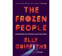 Elly Griffiths The Frozen People (Copertina rigida)