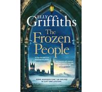 Elly Griffiths The Frozen People (Copertina rigida) Ali Dawson