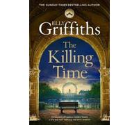Elly Griffiths The Killing Time (Copertina rigida) Ali Dawson