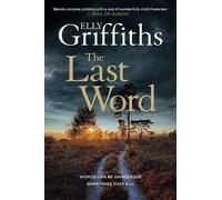 Elly Griffiths The Last Word (Copertina rigida)