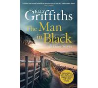 Elly Griffiths The Man in Black and Other Stories (Copertina rigida)