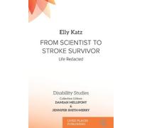 Elly Katz From Scientist to Stroke Survivor (Tascabile)