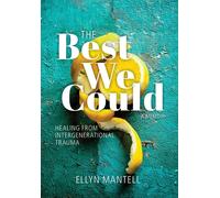 Ellyn Mantell The Best We Could (Copertina rigida)