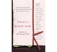 Ellyn Spragins What I Know Now (Copertina rigida)