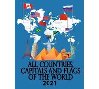 Elm Adam All countries, capitals and flags of the world 2021 (Tascabile)