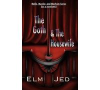 Elm Jed The Goth & The Housewife (Tascabile)