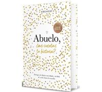 Elma van Vliet Abuelo, ¿me cuentas tu historia? (Edición ofic (Copertina rigida)