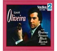 Elmar Oliveira - Oliveira Spielt Brahms, Strauss, Bloch und Bartok