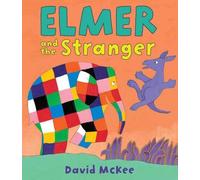 Elmer and the Stranger by David McKee(2009-03-16)