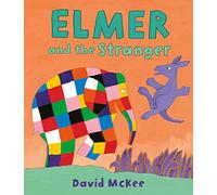 Elmer and the Stranger (Elmer Picture Books)