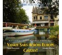 Elmer Bernstein - NATIONAL GEOGRAPHIC: YANKEE SAILS ACROSS EUROPE / GRIZZLY! (US Import)