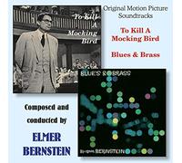 Elmer Bernstein - To Kill A Mockingbird / Blues & Brass / Soundtrack.