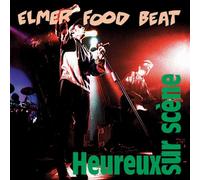 Elmer Food Beat - Heureux sur Scene [Import]