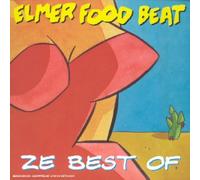 Elmer Food Beat - Ze Best Of (inclus et