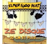 Elmer Food Beat - Ze Disque: 30cm Et Plus
