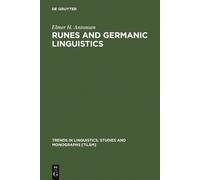 Elmer H. Antonsen Runes and Germanic Linguistics (Copertina rigida)