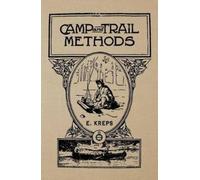 Elmer H Kreps Camp And Trail Methods (Tascabile)