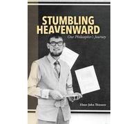 Elmer John Thiessen Stumbling Heavenward (Tascabile)