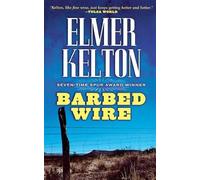 Elmer Kelton Barbed Wire (Tascabile)