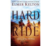 Elmer Kelton Hard Ride (Tascabile)