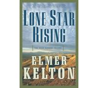 Elmer Kelton Lone Star Rising (Tascabile) Texas Rangers